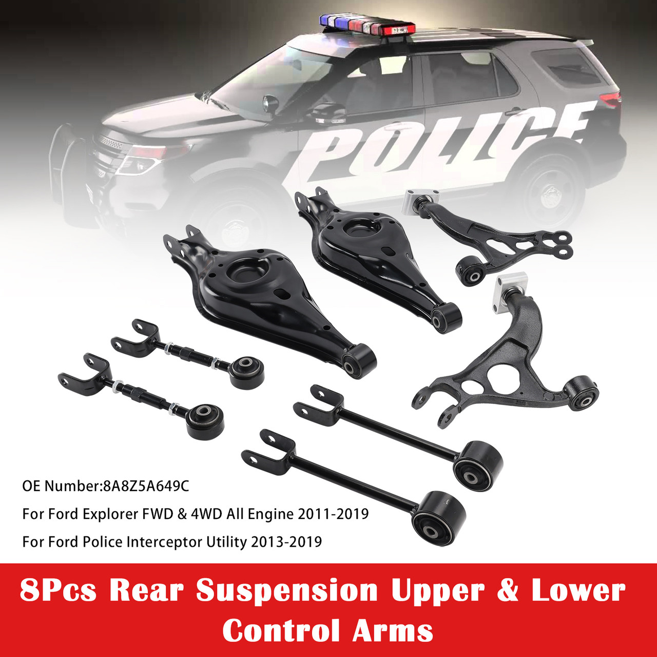 2013-2019 Ford Police Interceptor Utility 8Pcs Rear Suspension Upper & Lower Control Arms Generic