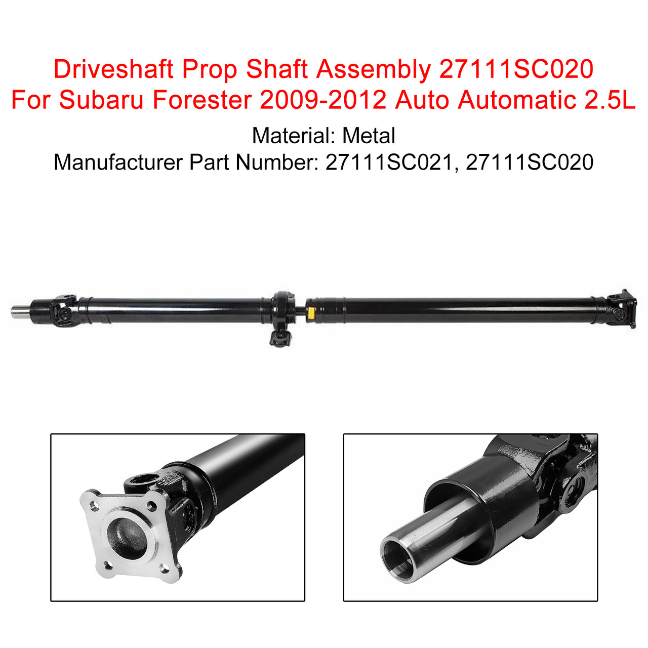 2009-2012 Subaru Forester Driveshaft Prop Shaft Assembly 27111SC020 Generic