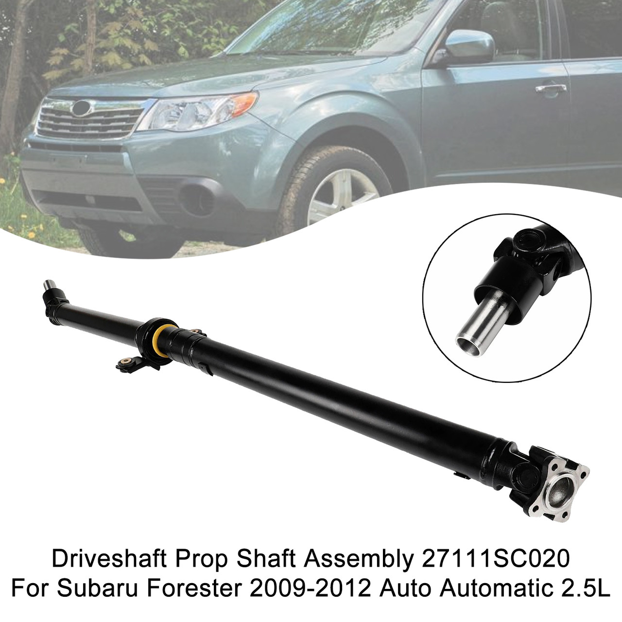2009-2012 Subaru Forester Driveshaft Prop Shaft Assembly 27111SC020 Generic