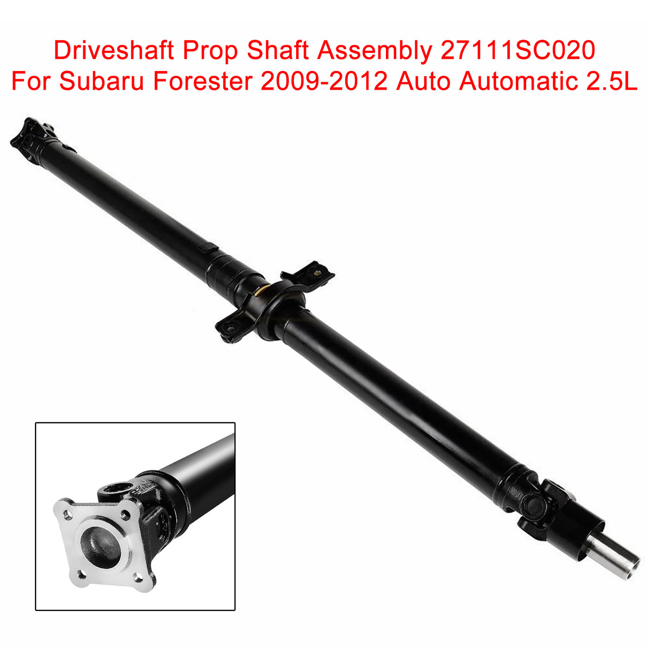 2009-2012 Subaru Forester Driveshaft Prop Shaft Assembly 27111SC020 Generic