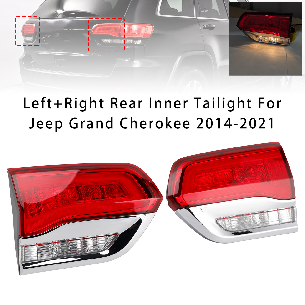 2014-2021 Jeep Grand Cherokee Left+Right Rear Inner Tailight Generic