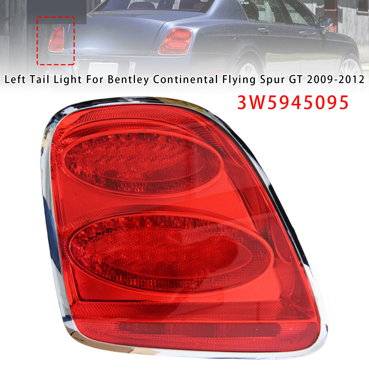 2009-2012 Bentley Continental Flying Spur/ GT Left Tail Light 3W5945095 Generic