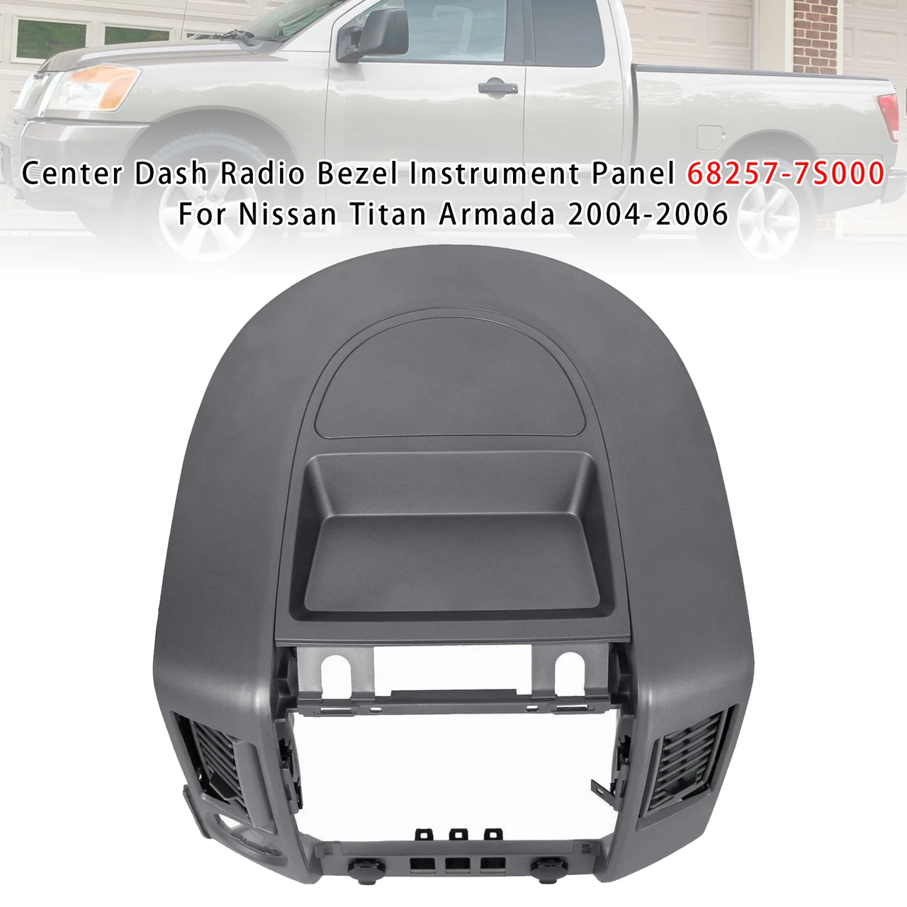 2004-2006 Nissan Titan Armada Center Dash Radio Bezel Instrument Panel 68257-7S000 Generic