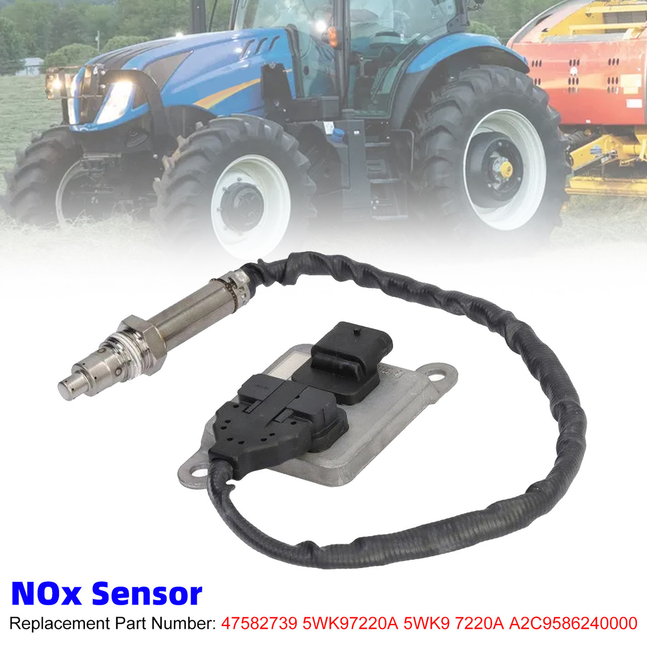 CASE New Holland Tractor 47582739 5WK97220A NOX Sensor A2C9586240000