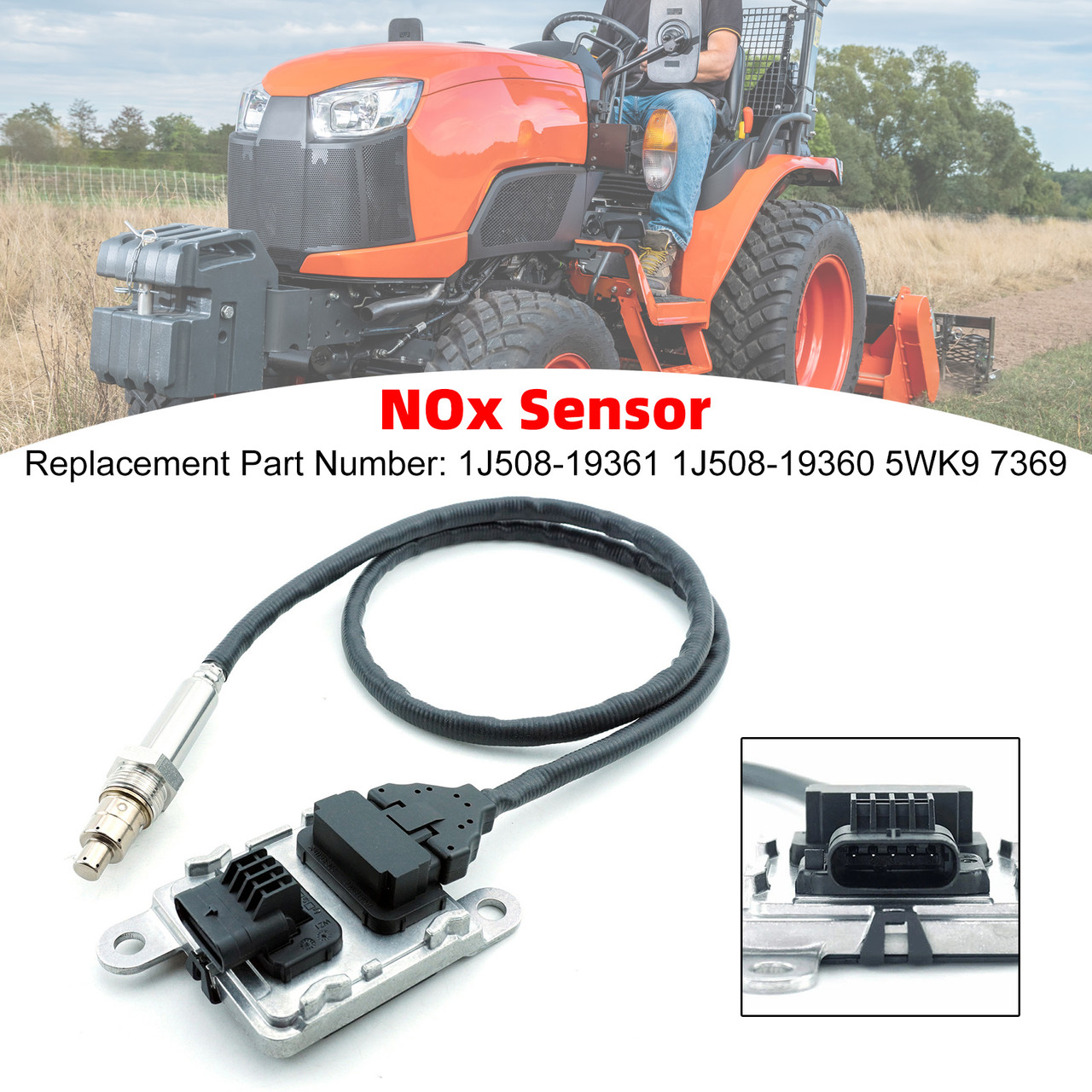 Nitrogen Oxide Sensor NOX Sensor 1J508-19361 5WK9 7369 For Kubota Tractor