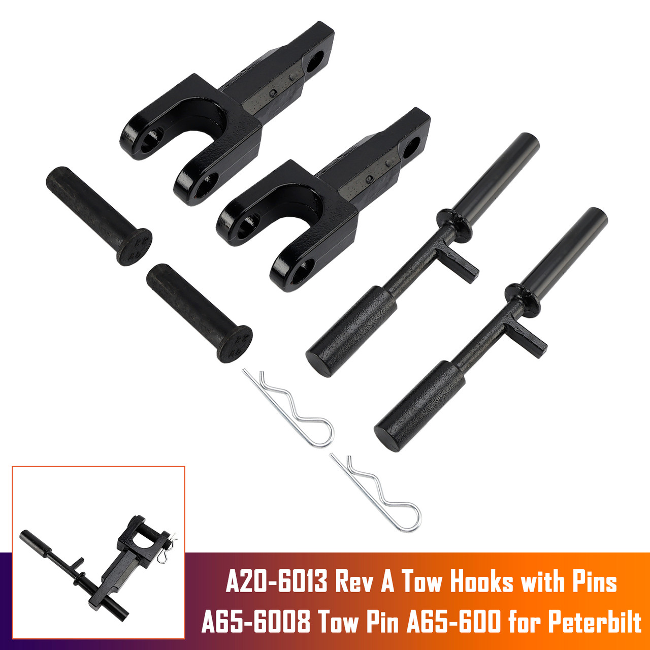 A20-6013 Rev A Tow Hooks with Pins A65-6008 Tow Pin A65-600 for Peterbilt