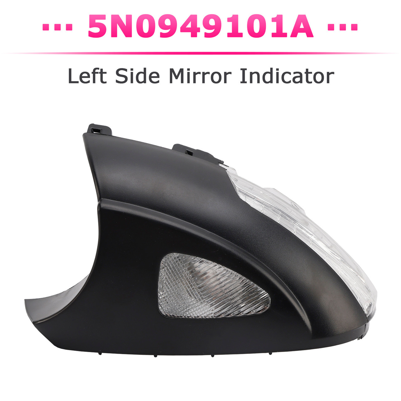 2010-2022 VW Sharan 7N Left Side Mirror Indicator 5N0949102A Generic