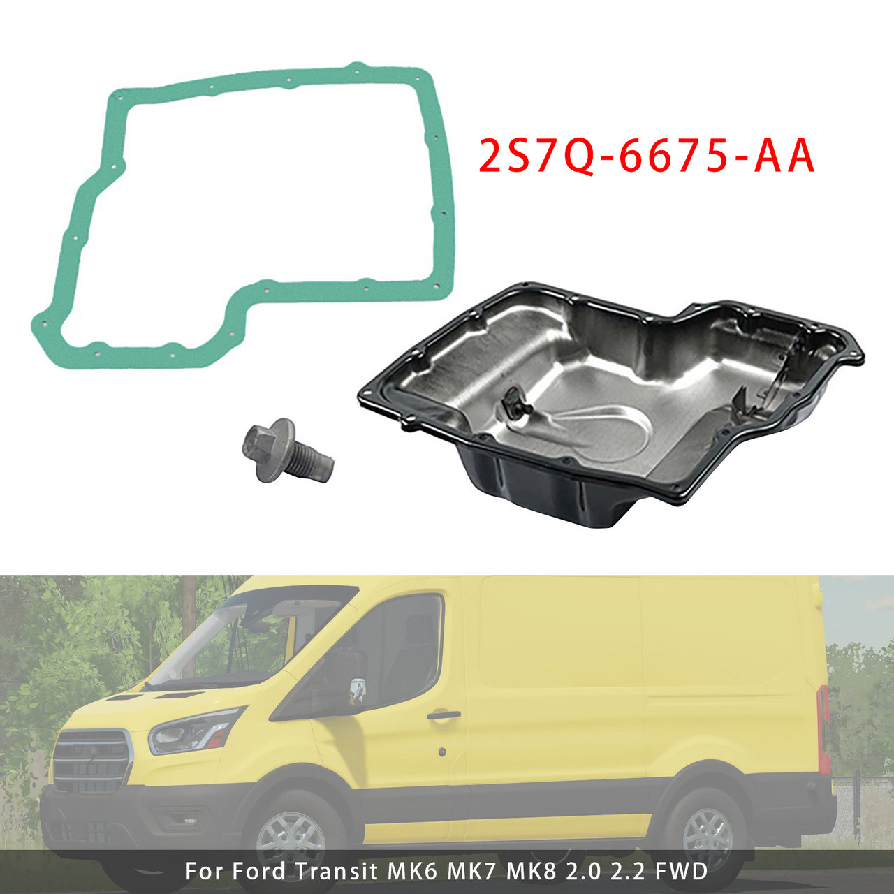 Oil Sump Pan + Plug +Gasket 2S7Q-6675-AA For Ford Transit MK6 MK7 MK8 2.0 2.2 FWD