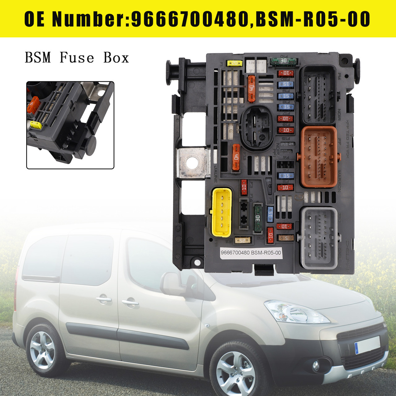 2008-2015 Peugeot Partner/ Tepee B9 BSM Fuse & Relay Box 9666700480 Generic