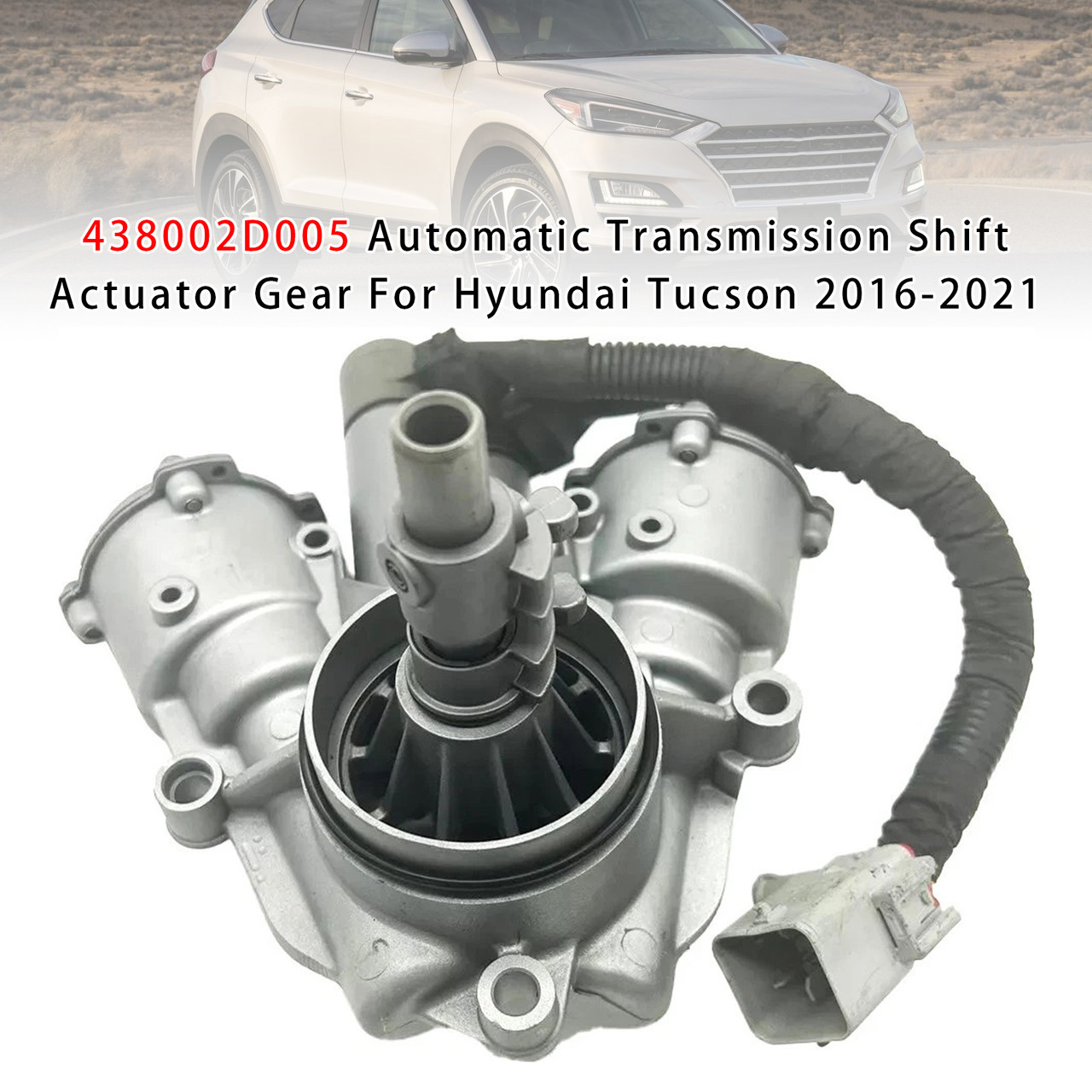 2016-2021 Hyundai Tucson Automatic Transmission Shift Actuator Gear 438002D005 Generic