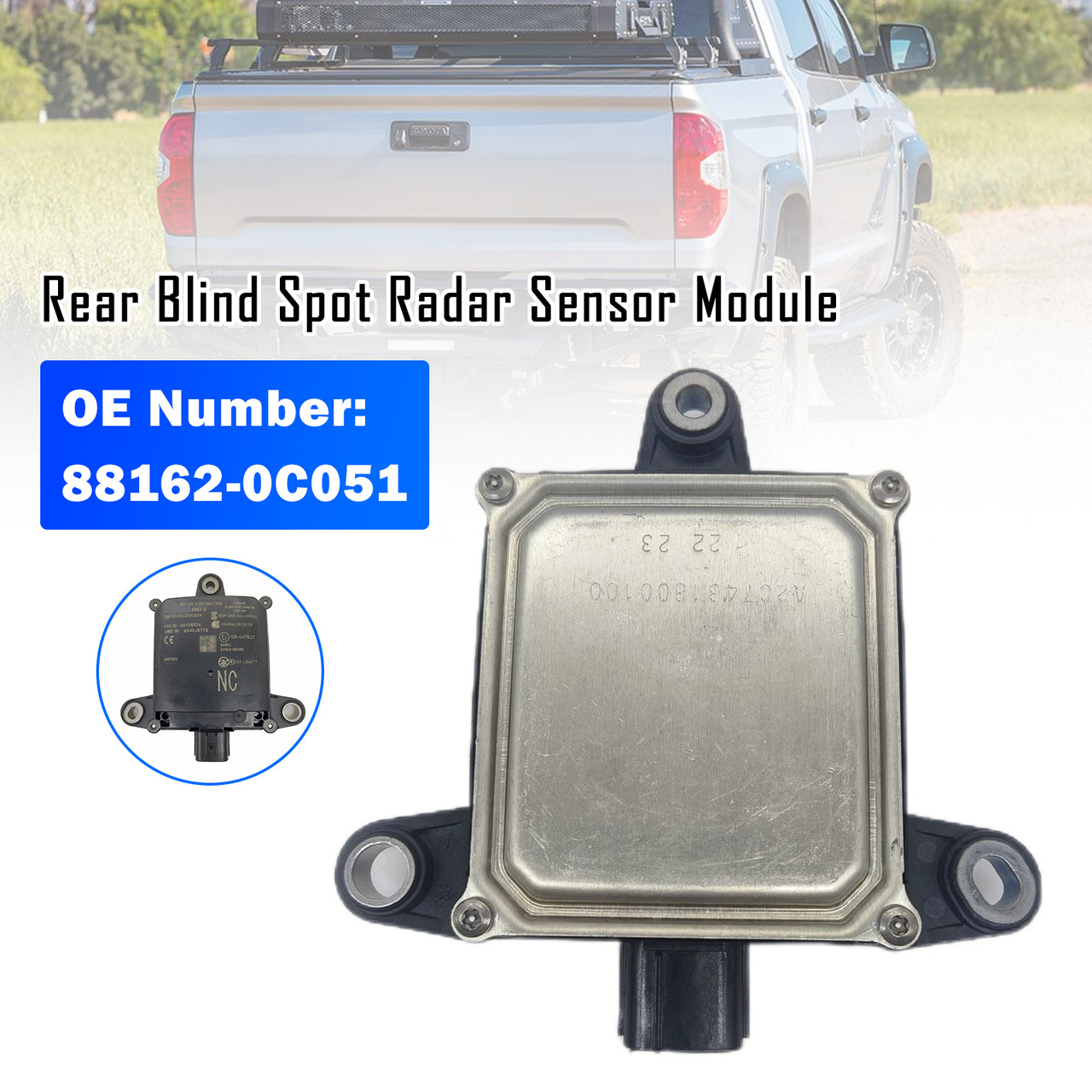 2018-2021 Toyota Tundra Rear Blind Spot Radar Sensor Module 88162-0C051 Generic