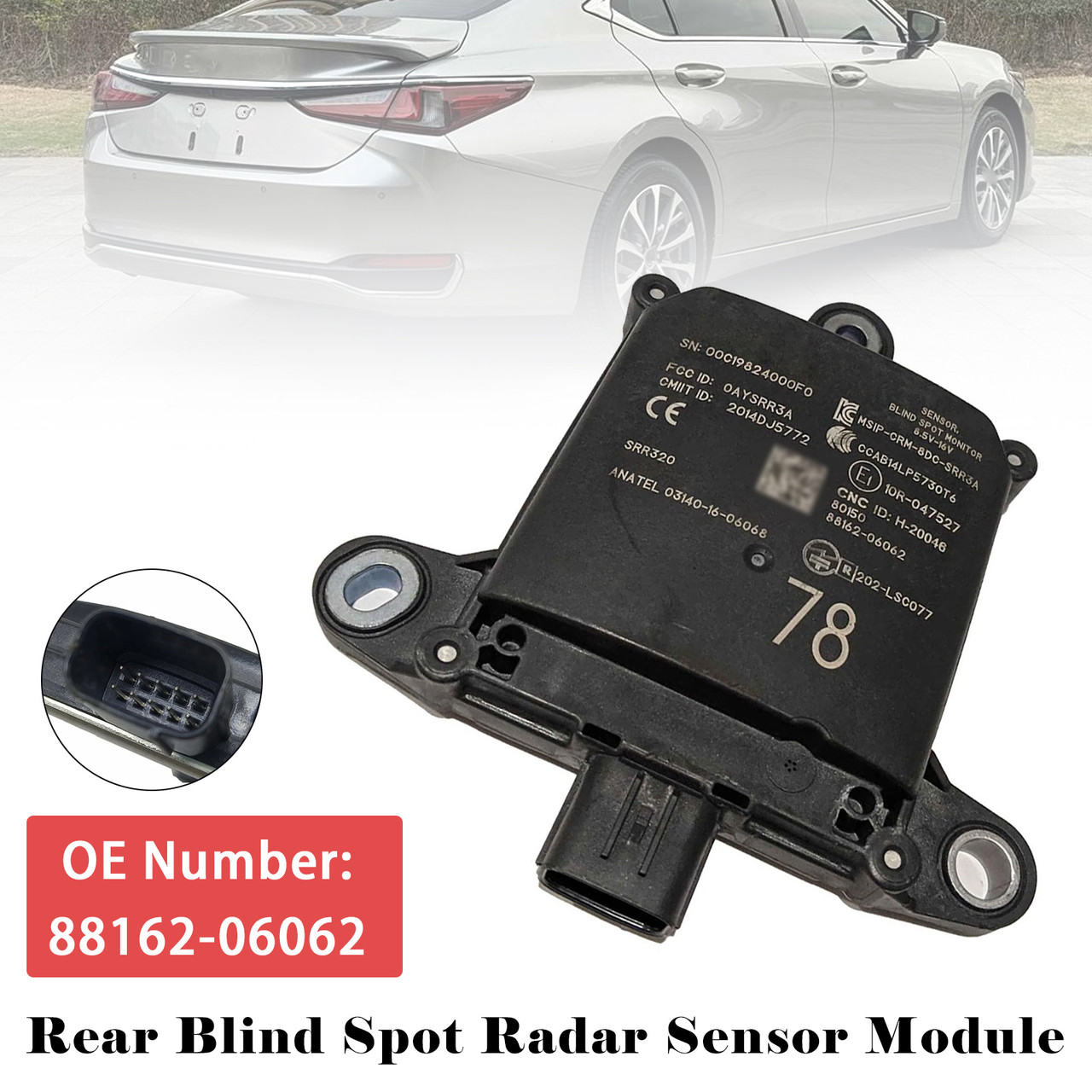 2019-2020 Lexus ES300h ES350 Rear Blind Spot Radar Sensor Module 88162-06062 Generic