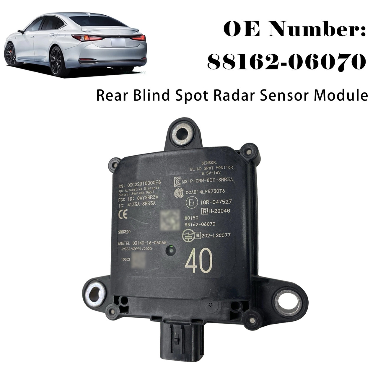 2021-2025 Lexus ES250 ES300h Rear Blind Spot Radar Sensor Module 88162-06070 Generic