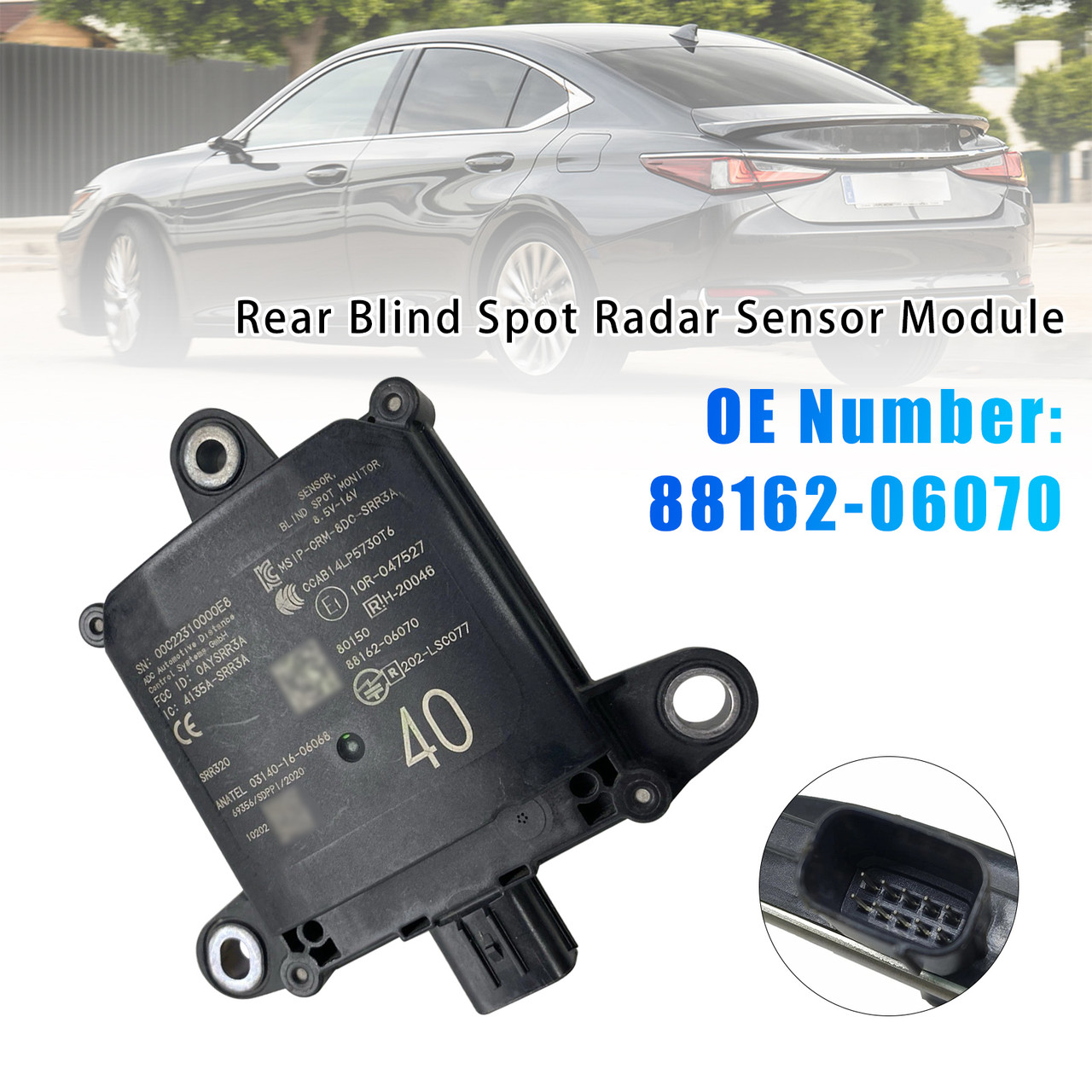 2021-2025 Lexus ES250 ES300h Rear Blind Spot Radar Sensor Module 88162-06070 Generic