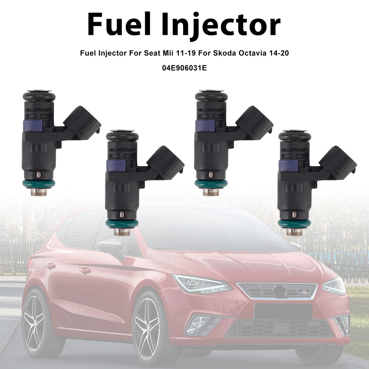 2011-2022 Skoda Citigo Fabia Octavia Yeti 4Pcs Fuel Injector 04E906031L Generic