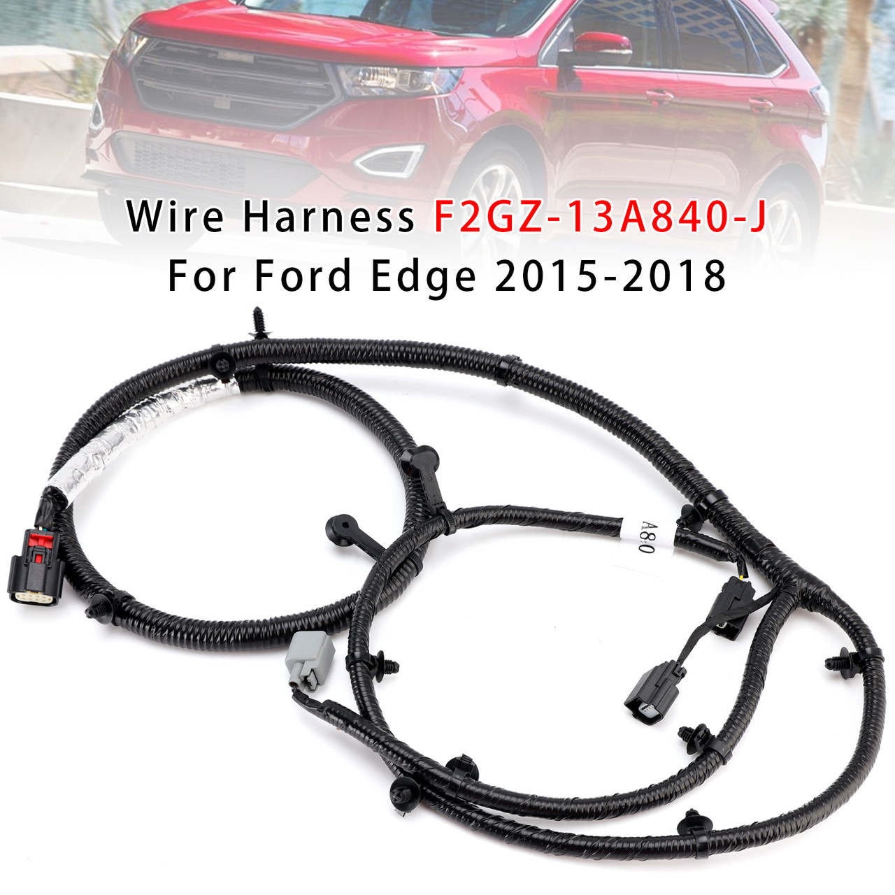 2015-2018 Ford Edge Wire Harness F2GZ-13A840-J Generic