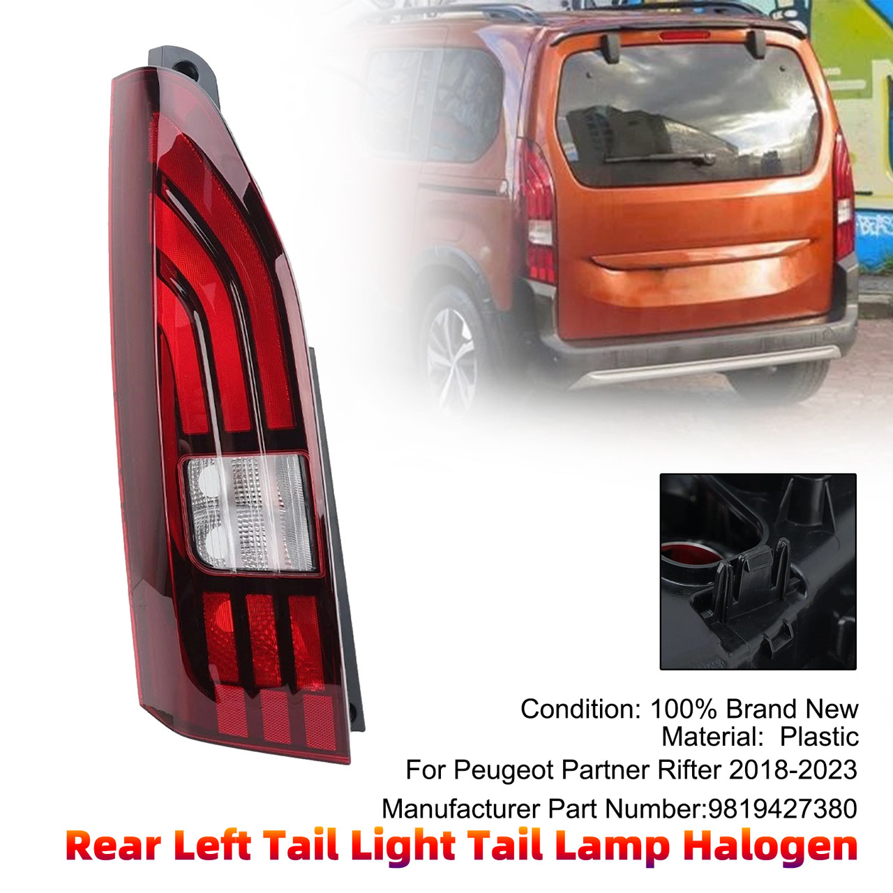 Rear Left Tail Light Tail Lamp Halogen 9819427380 For Peugeot Partner Rifter 2018-2023