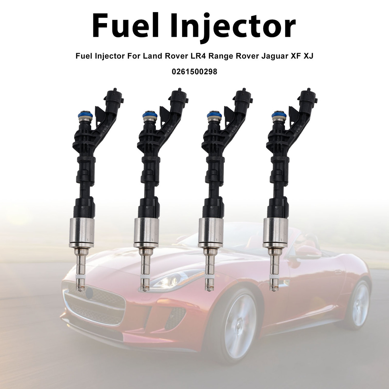 4Pcs Fuel Injector For Land Rover LR4 Range Rover Jaguar XF XJ 0261500298