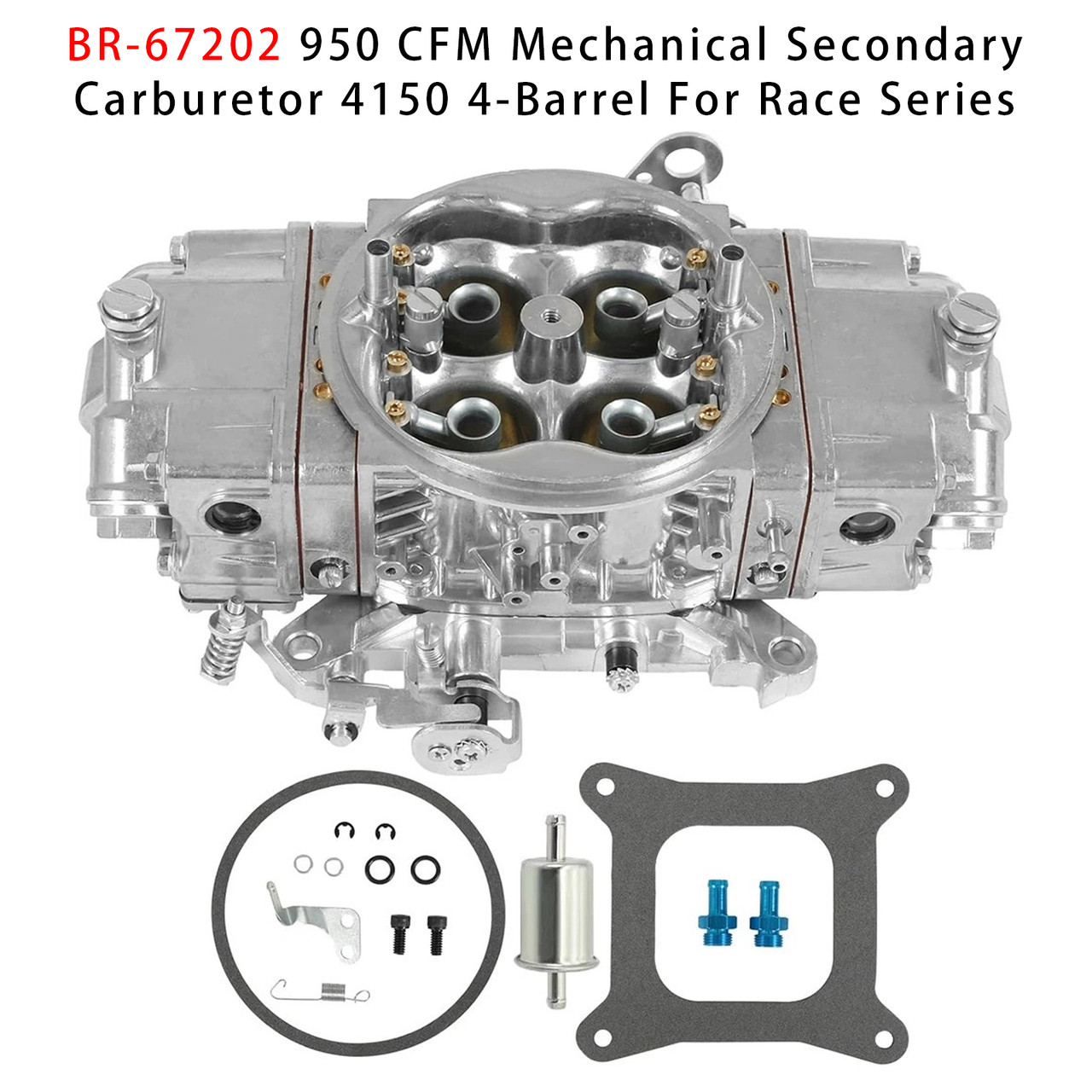 BR-67202 950 CFM Mechanical Secondary Carburetor 4150 4-Barrel For Race Series