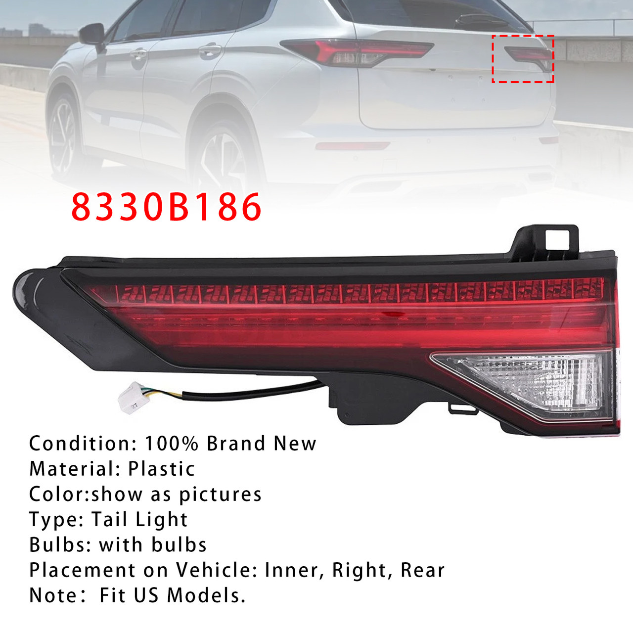 Right Inner Rear Brake Tail Light 8330B186 For Mitsubishi Outlander 2022-2024