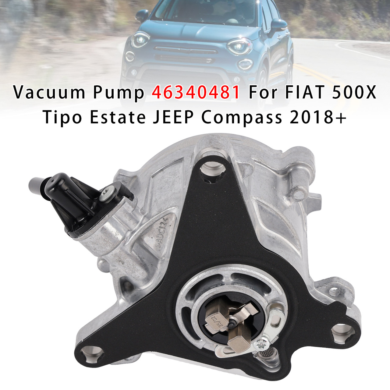 Vacuum Pump 46340481 For FIAT 500X Tipo Estate JEEP Compass 2018+