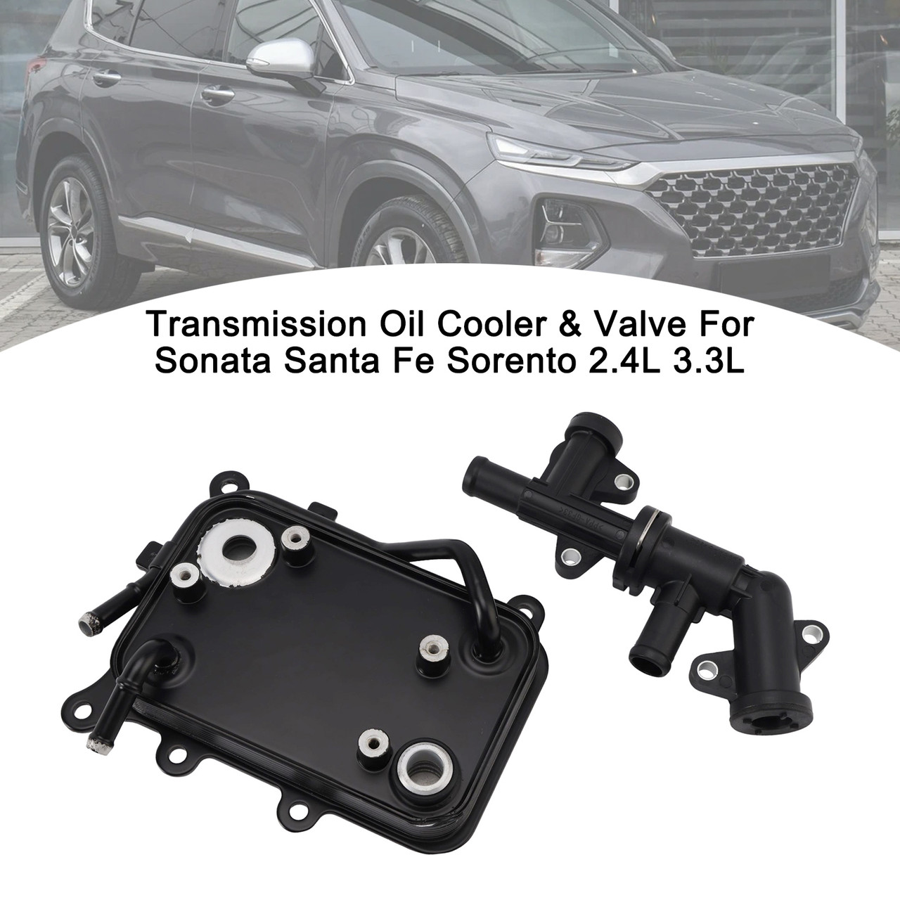 Transmission Oil Cooler & Valve For Sonata Santa Fe Sorento 2.4L 3.3L