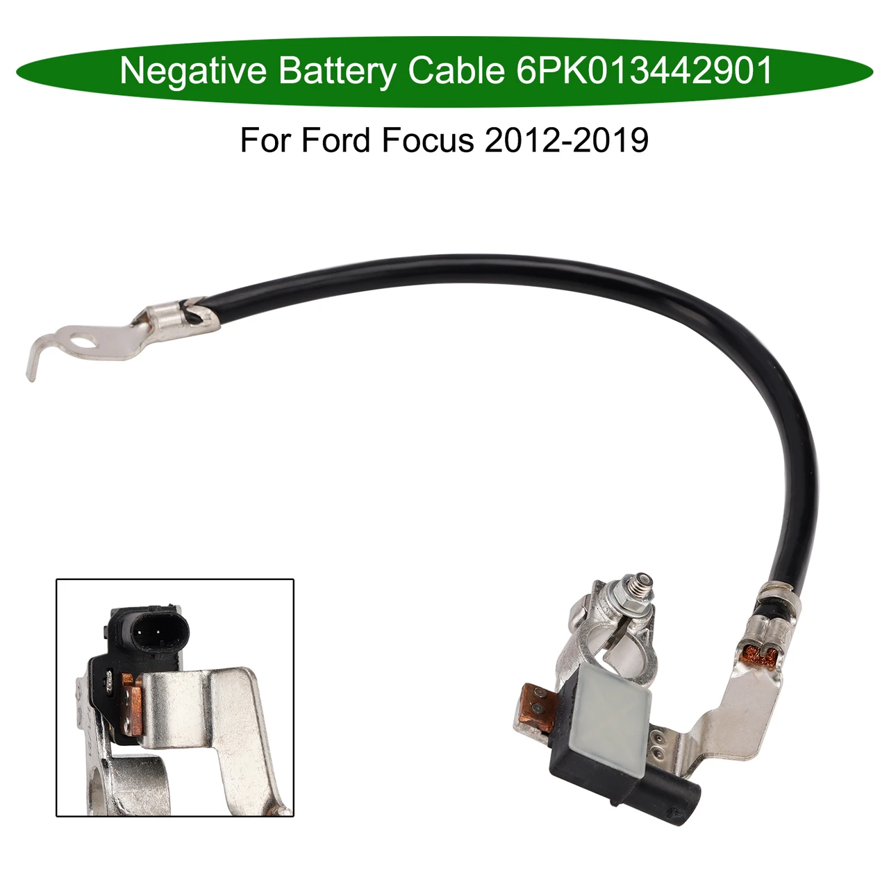 Negative Battery Cable 6PK013442901 For Ford Focus 2012-2019