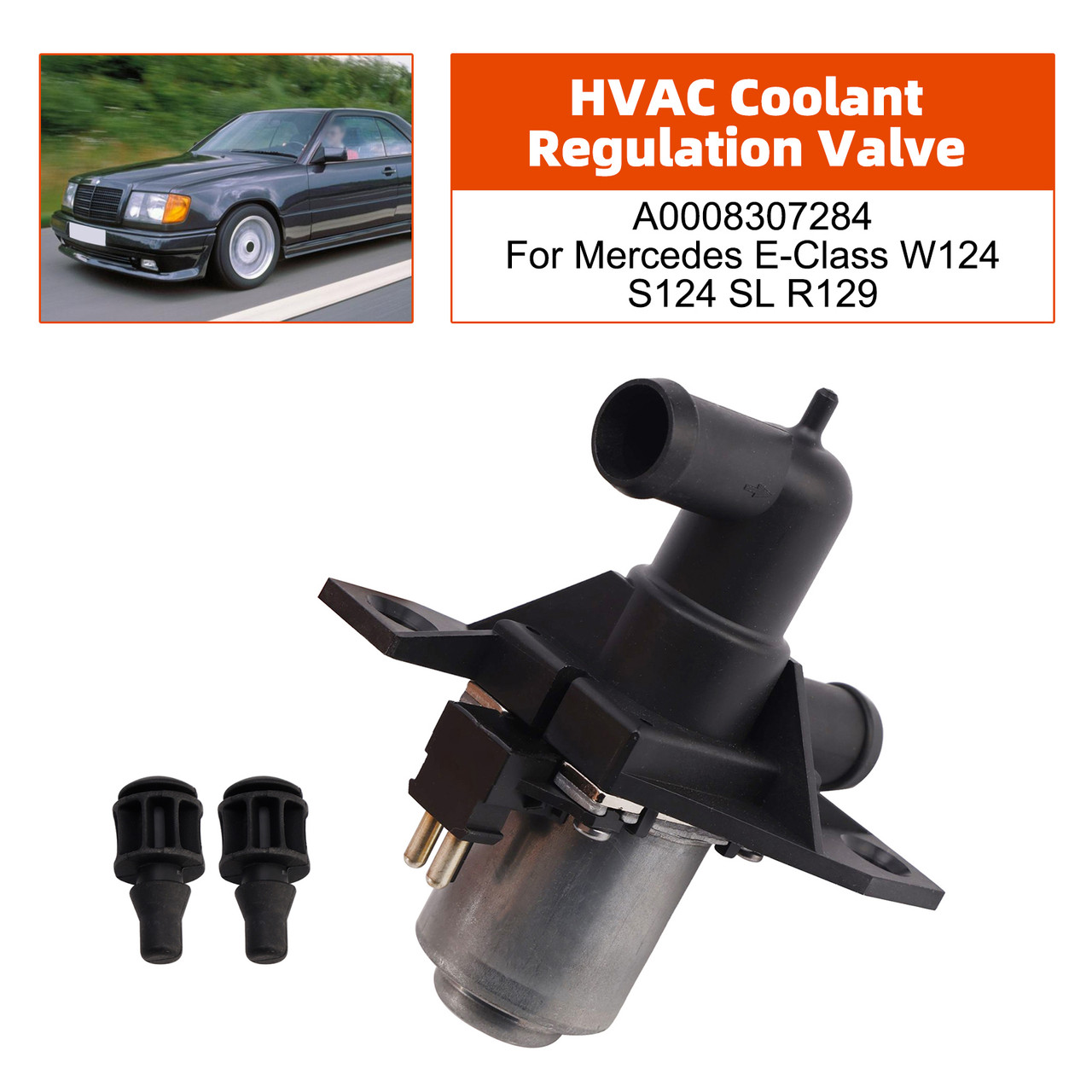 HVAC Coolant Regulation Valve A0008307284 For Mercedes E W124 S124 SL R129