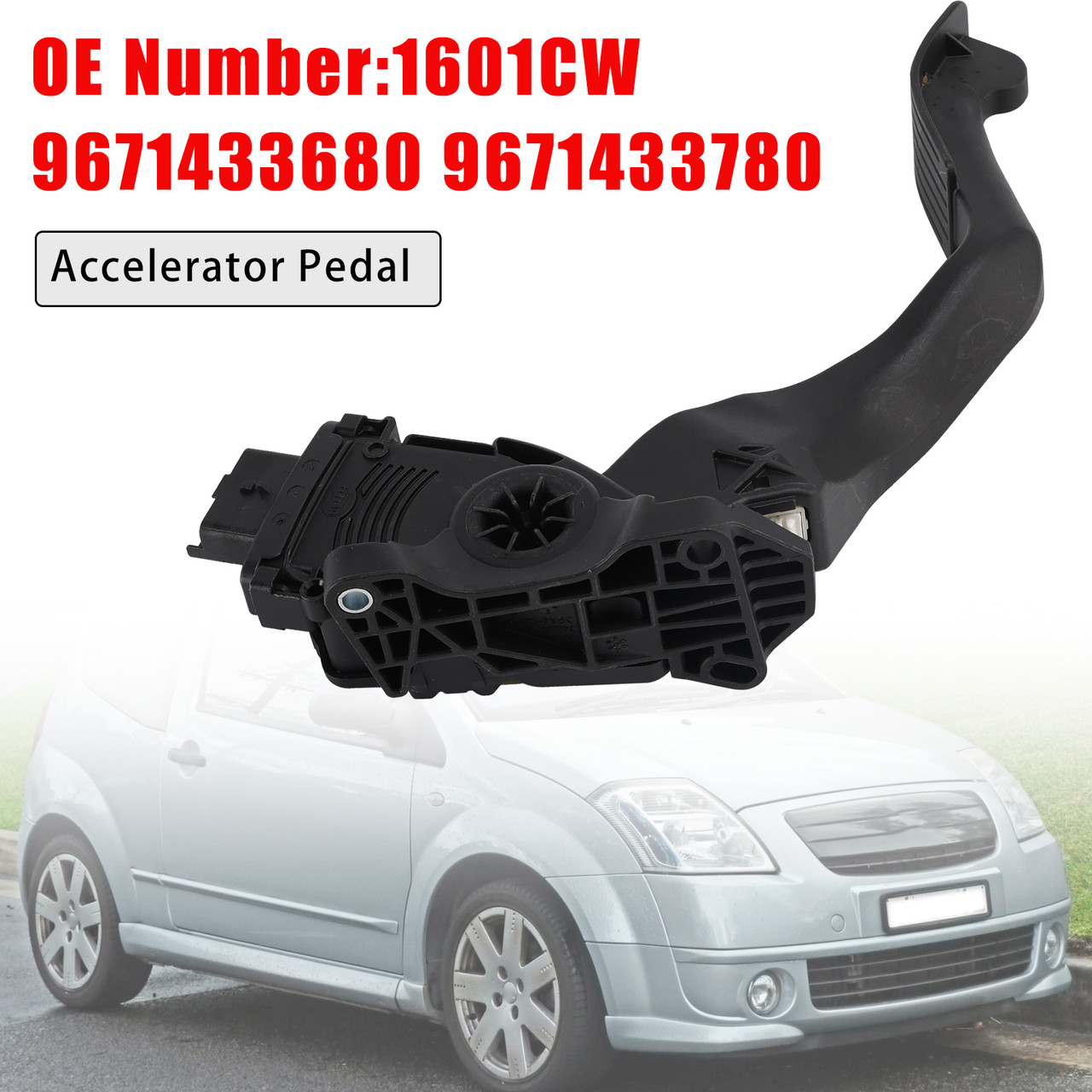 Accelerator Pedal 1601CW 9671433680 For Citro?n C2 C3 Peugeot 2008 207 208