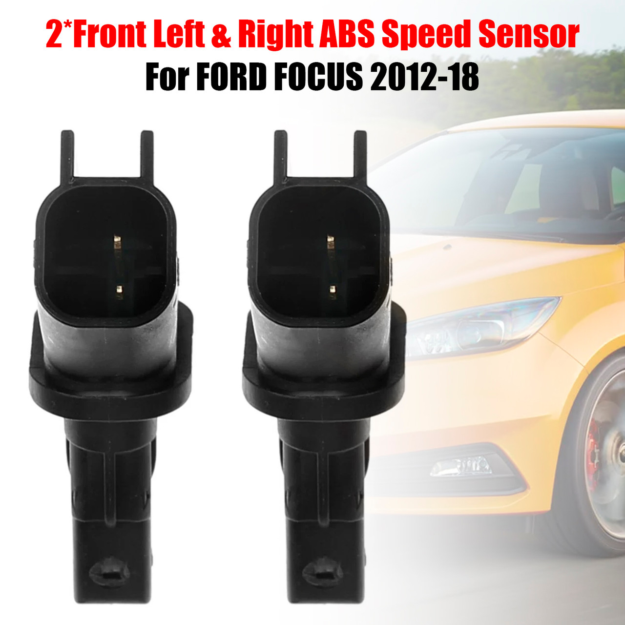 2*Front Left & Right ABS Speed Sensor For Ford Focus 2012-2018