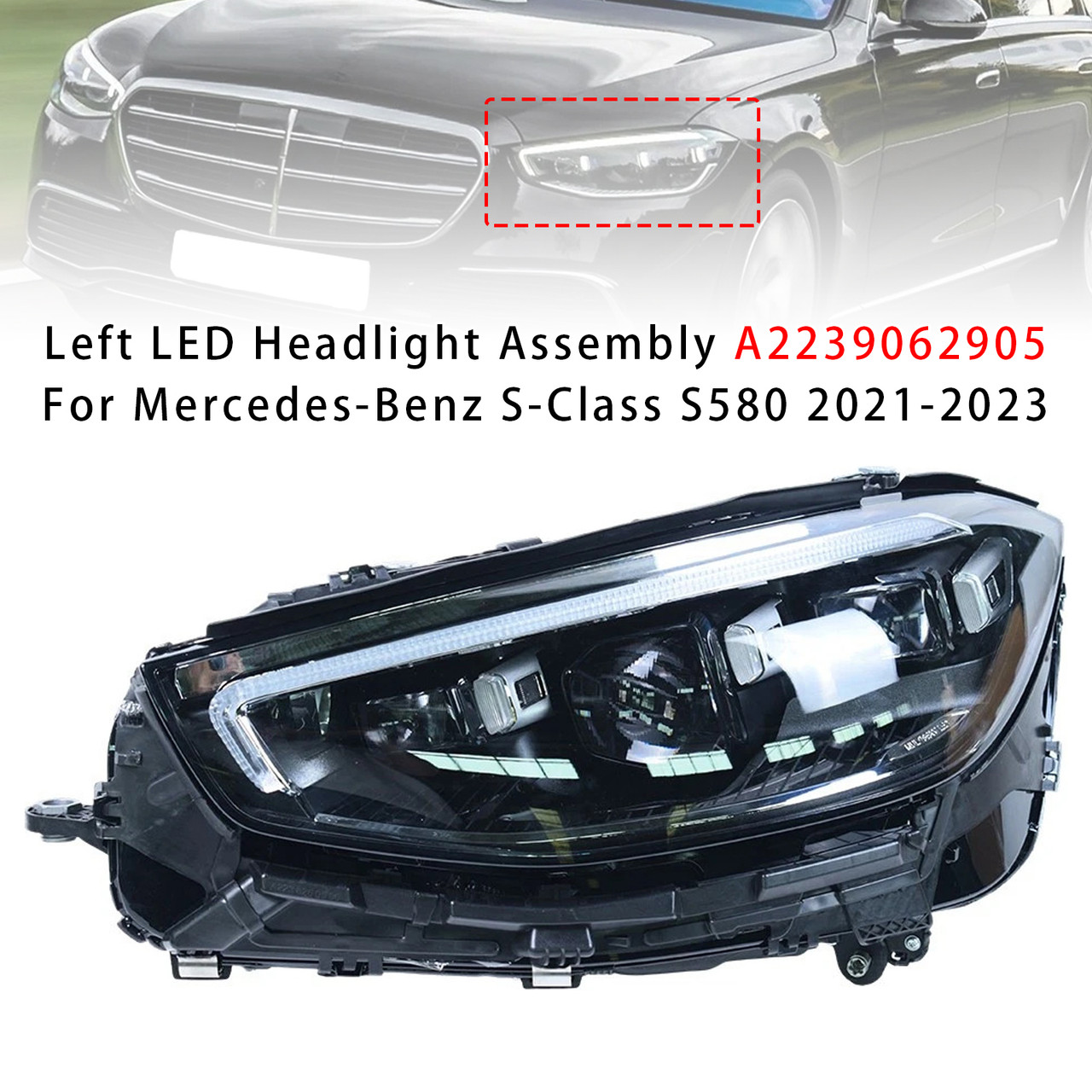 Left LED Headlight Assembly A2239062905 For Mercedes-Benz S-Class S580 2021-2023