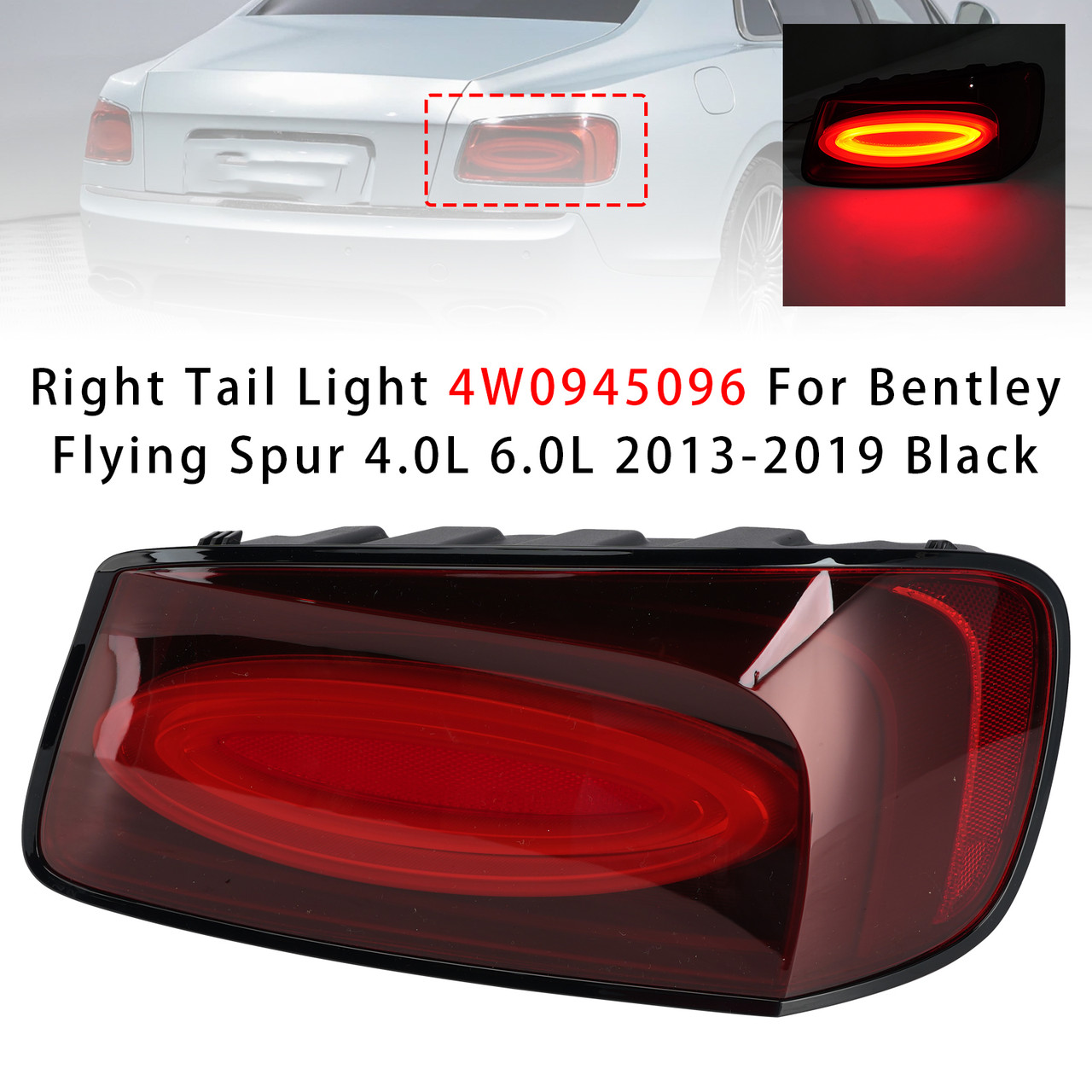 Right Tail Light 4W0945096 For Bentley Flying Spur 4.0L 6.0L 2013-2019 Black