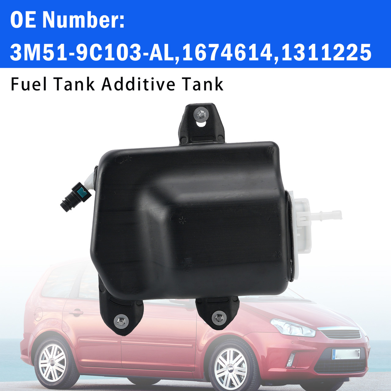 Fuel Additive Tank 3M51-9C103-AL 1674614 For Ford C-Max DM2 Focus II DA DB