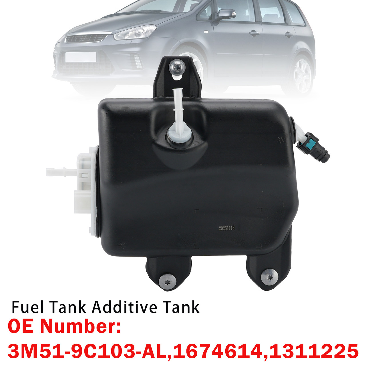 Fuel Additive Tank 3M51-9C103-AL 1674614 For Ford C-Max DM2 Focus II DA DB