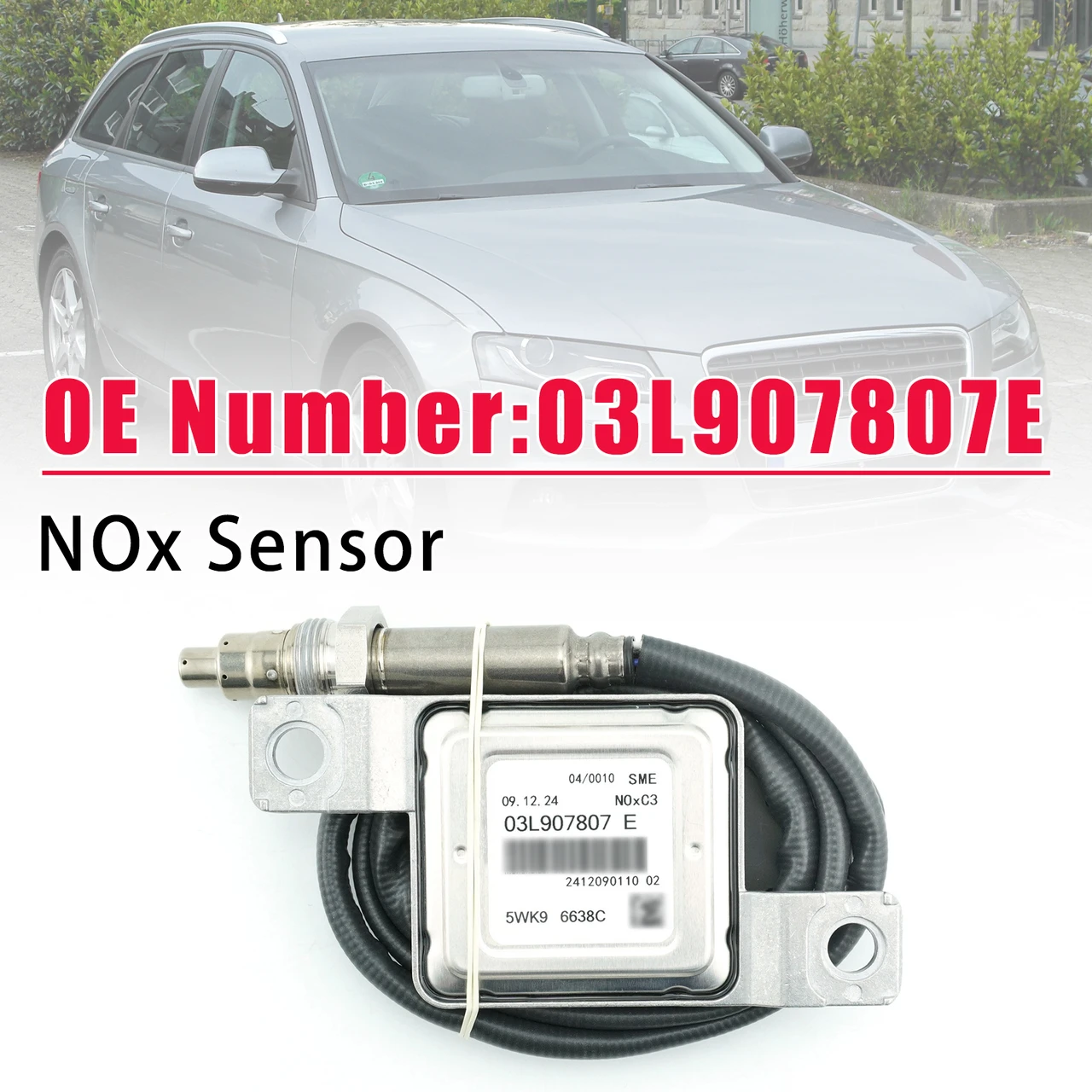 Nitrogen Oxide NOx Sensor 03L907807E For AUDI A4 B8 AVANT 3.0L V6 TDI 2011 2.0T