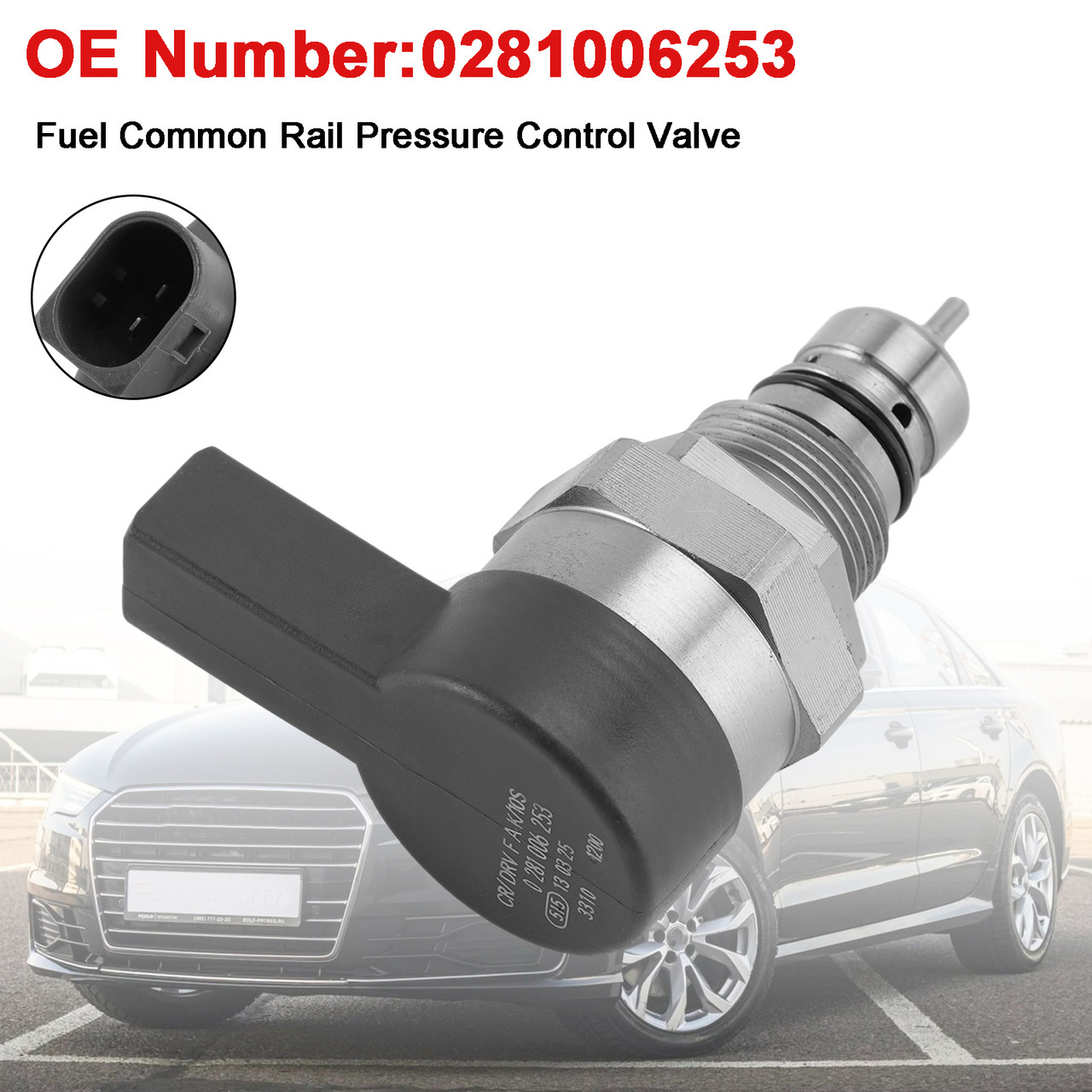 Fuel Common Rail Pressure Control Valve 0281006253 for Audi Porsche VW 3.0 TDI