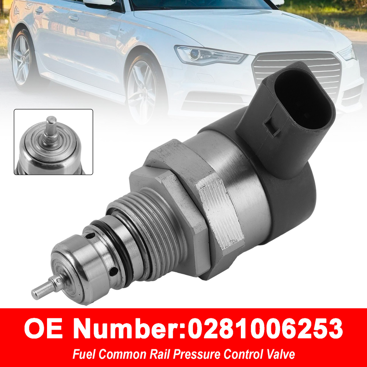 Fuel Common Rail Pressure Control Valve 0281006253 for Audi Porsche VW 3.0 TDI
