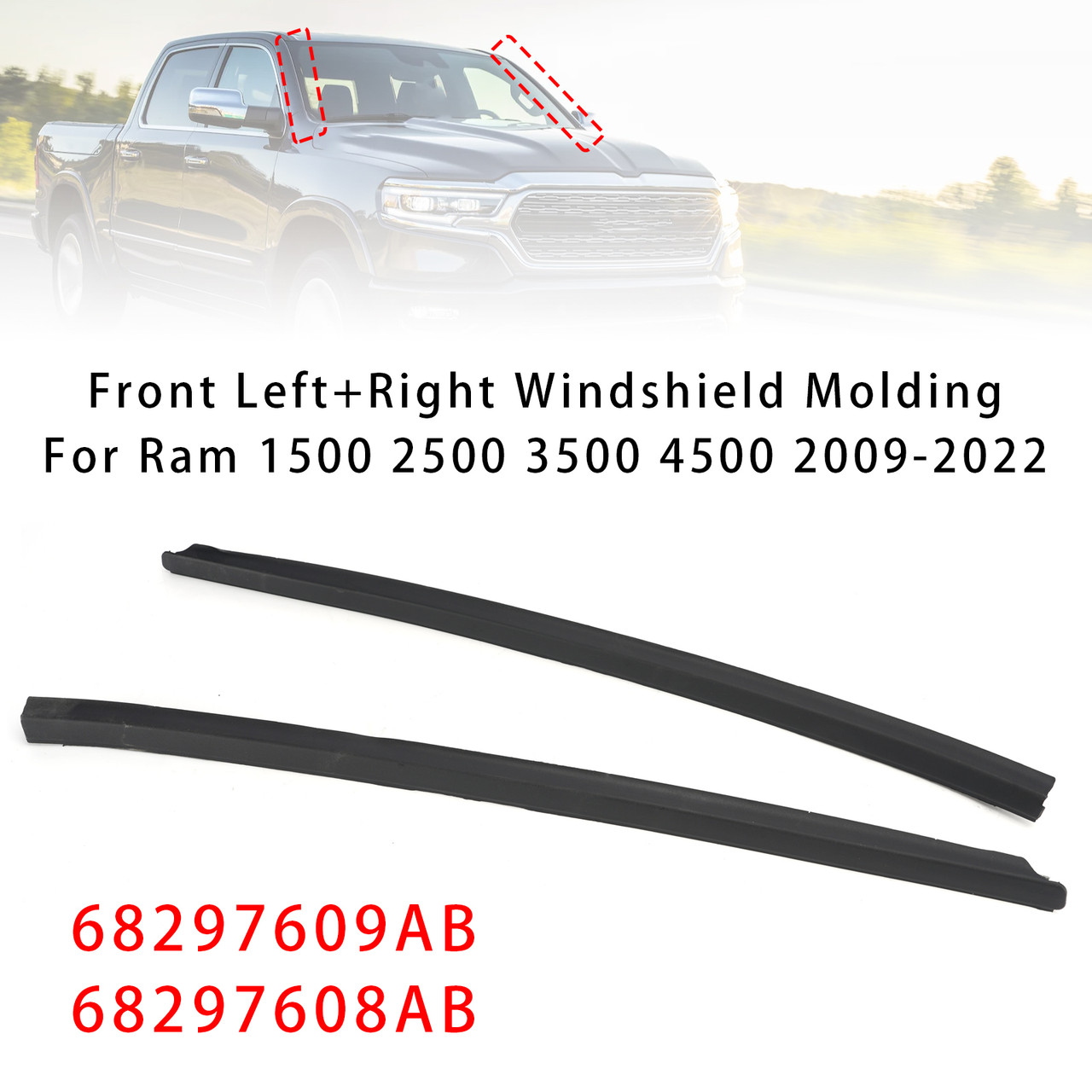 Front Left+Right Windshield Molding For Ram 1500 2500 3500 4500 2009-2022