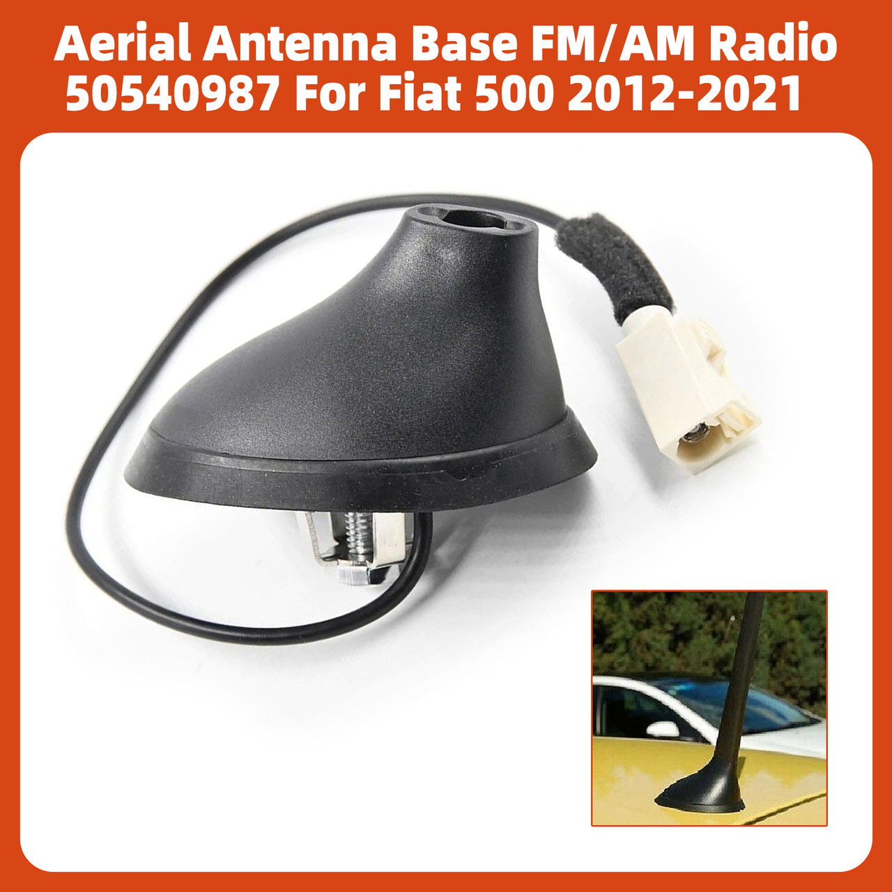 Aerial Antenna Base FM/AM Radio 50540987 For Fiat 500 2012-2021