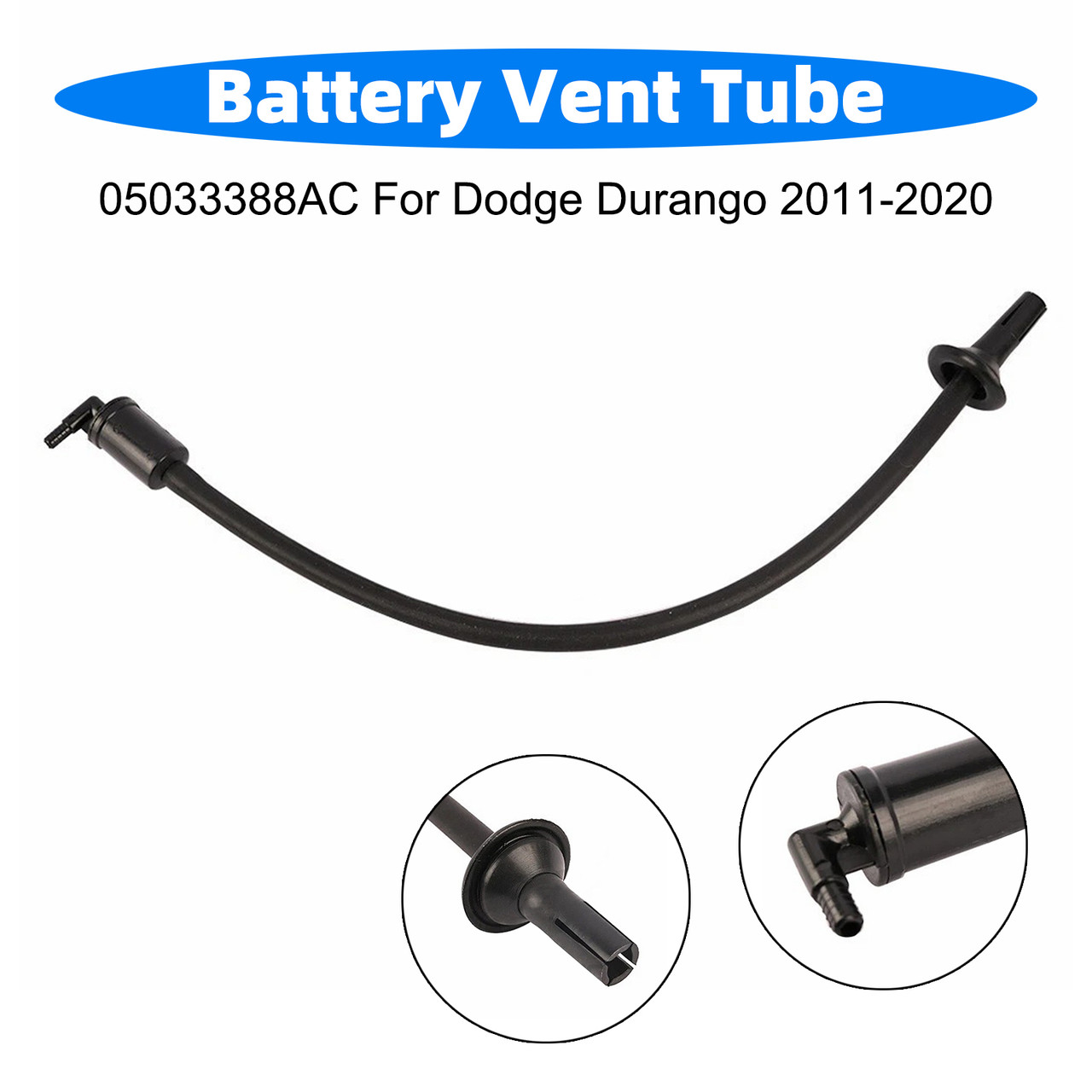 Battery Vent Tube 05033388AC For Dodge Durango 2011-2020