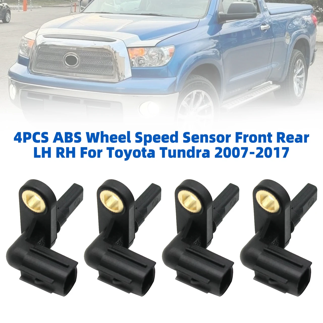 4PCS ABS Wheel Speed Sensor Front Rear LH RH For Toyota Tundra 2007-2017