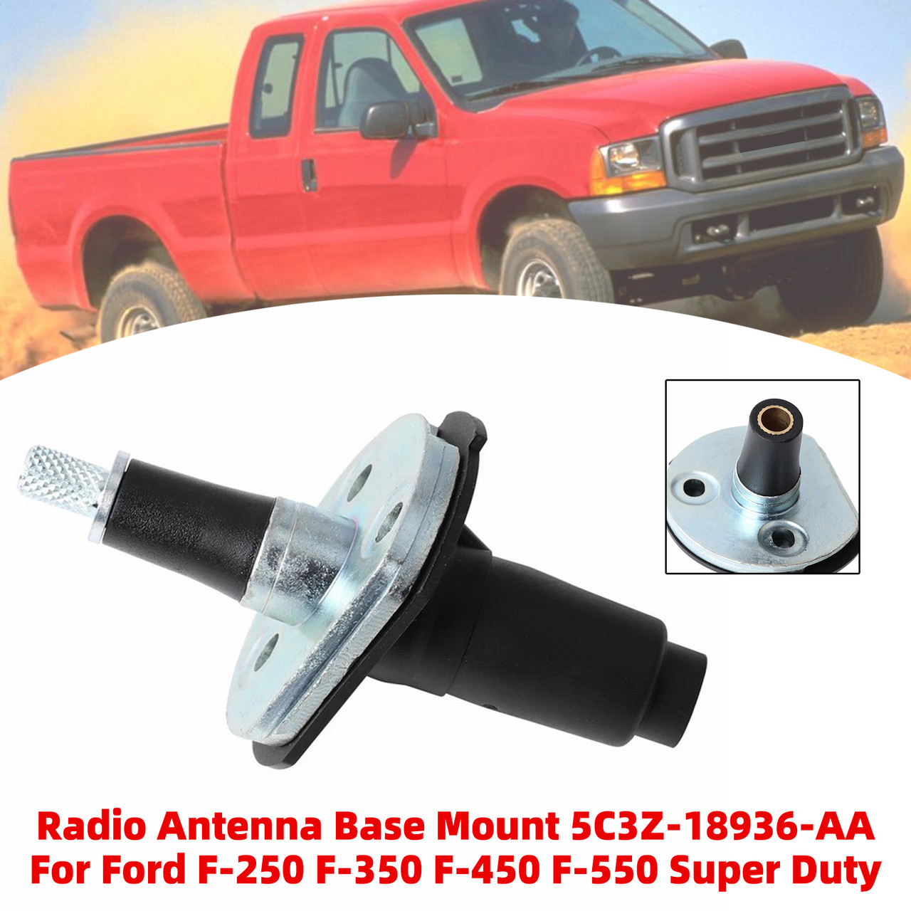 Radio Antenna Base Mount 5C3Z-18936-AA For Ford F-250 F-350 F-450 F-550