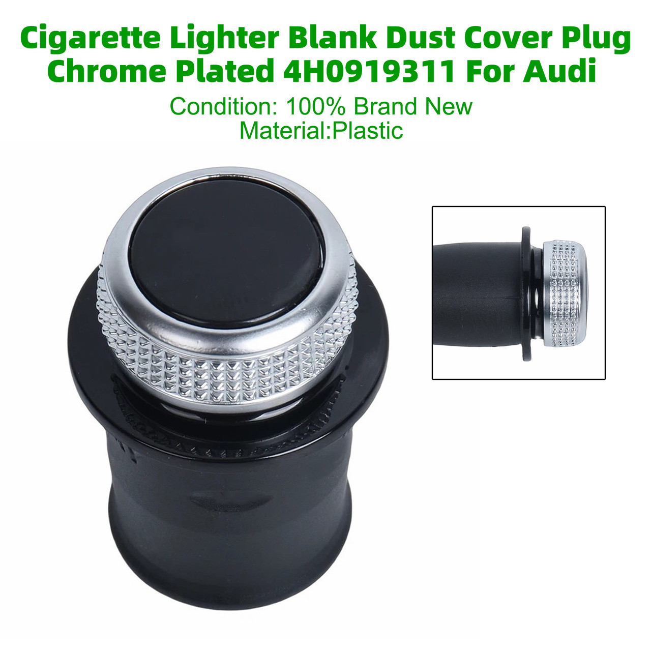 Cigarette Lighter Blank Dust Cover Plug Chrome Plated 4H0919311 For Audi