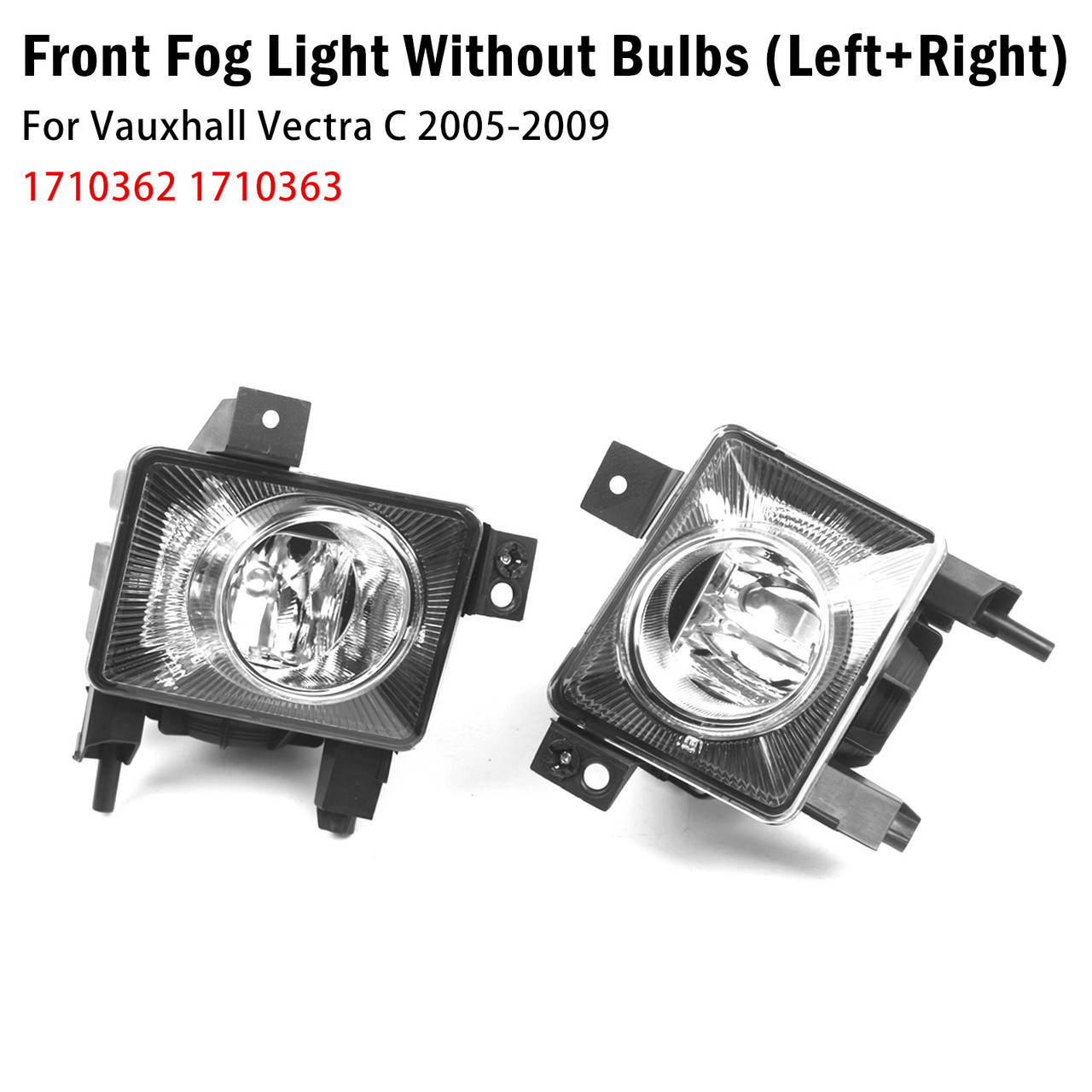 Pair Front Fog Light Lamp For Vauxhall Vectra C 2005-2009 1710362 1710363