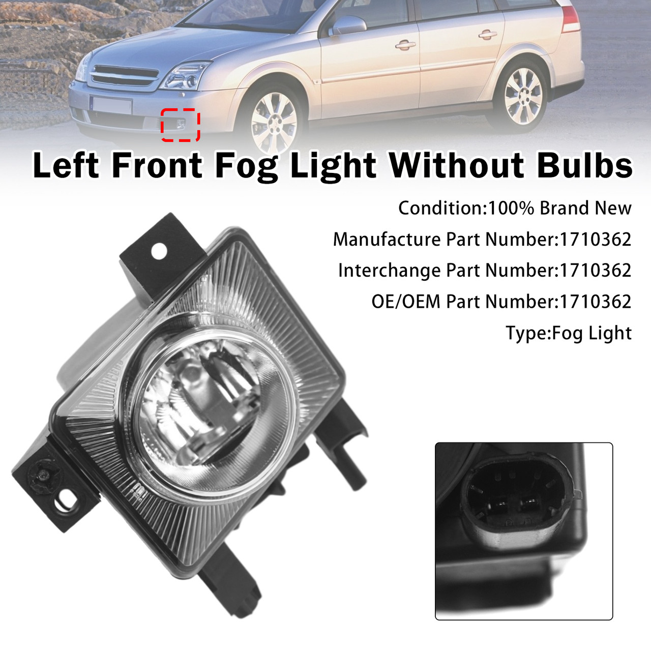 Left Front Fog Light Lamp For Vauxhall Vectra C 2005-2009 1710362