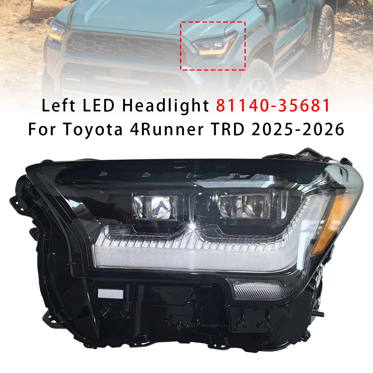 Left LED Headlight 81140-35681 For Toyota 4Runner TRD 2025-2026