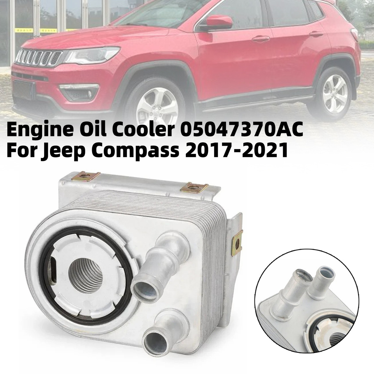Engine Oil Cooler 05047370AC For Jeep Compass 2017-2021