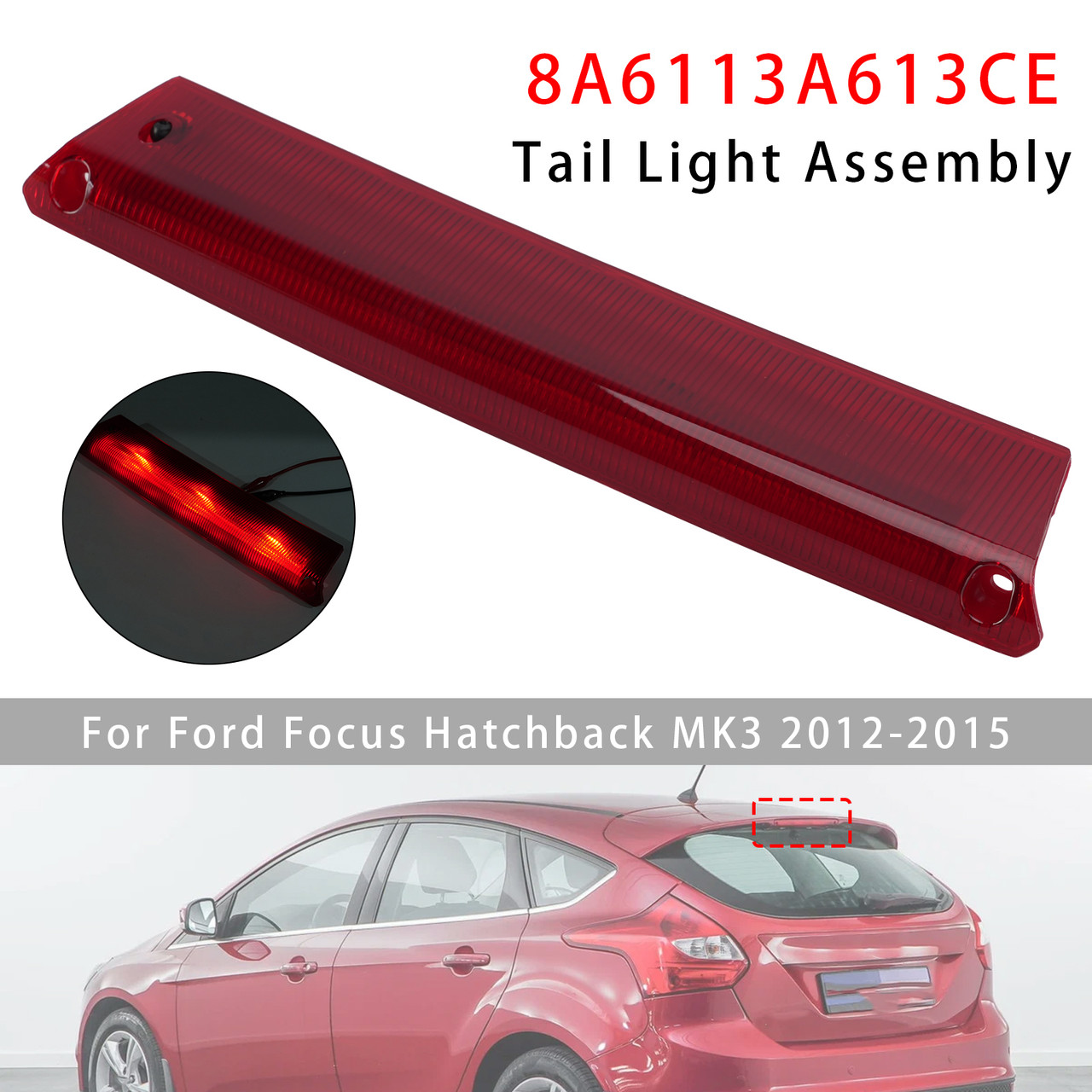 Rear High Level 3rd Brake Light 8A6113A613CE For Ford Fiesta MK7 Focus MK3 Red