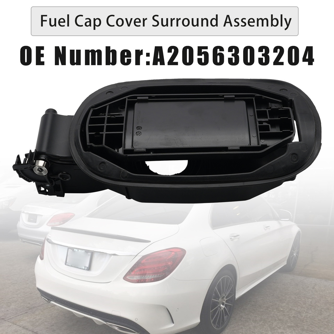 Fuel Cap Cover Surround Assembly A2056303204 For Mercedes-Benz C Class W205