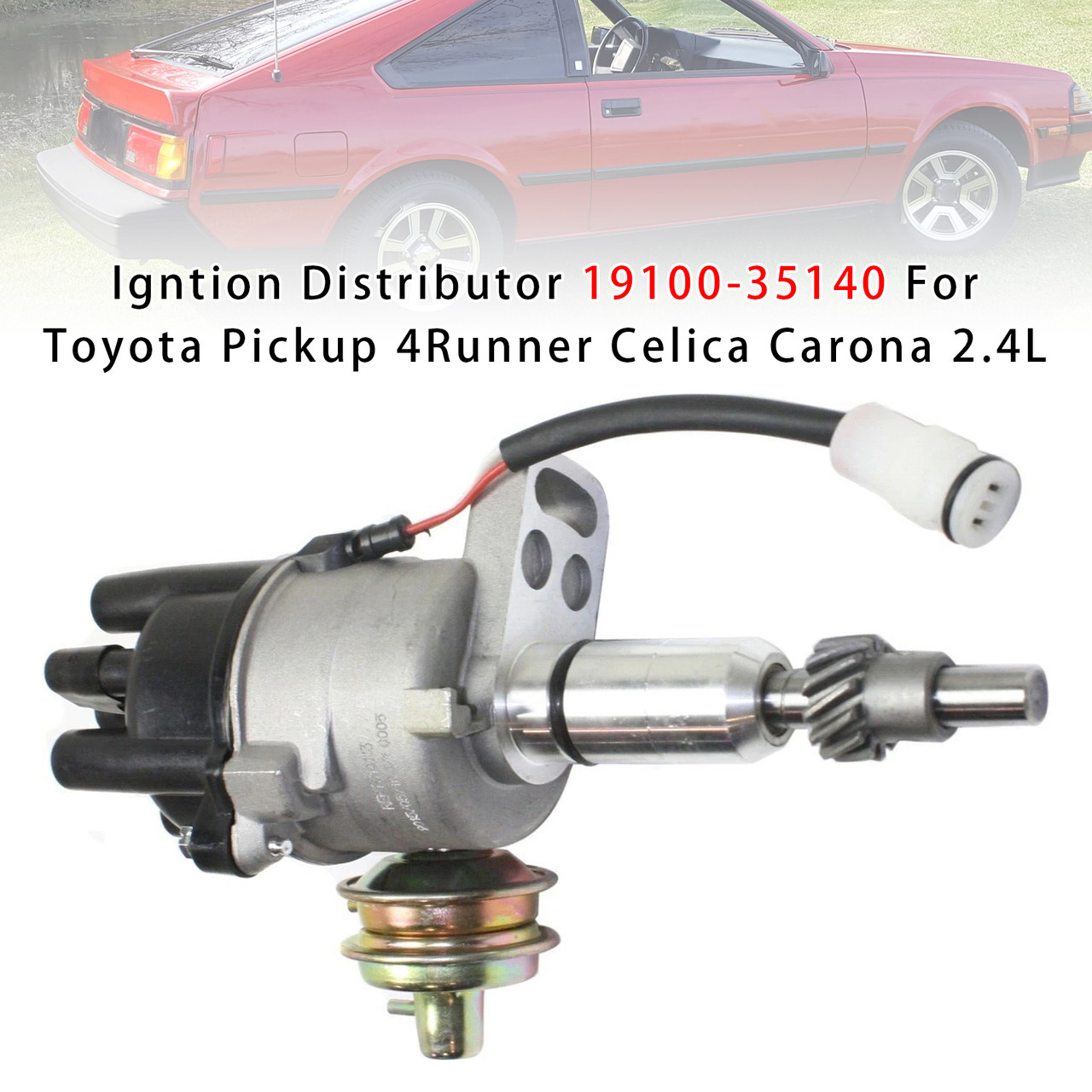 Ignition Distributor 19100-35140 For Toyota Pickup 4Runner Celica Corona 2.4L